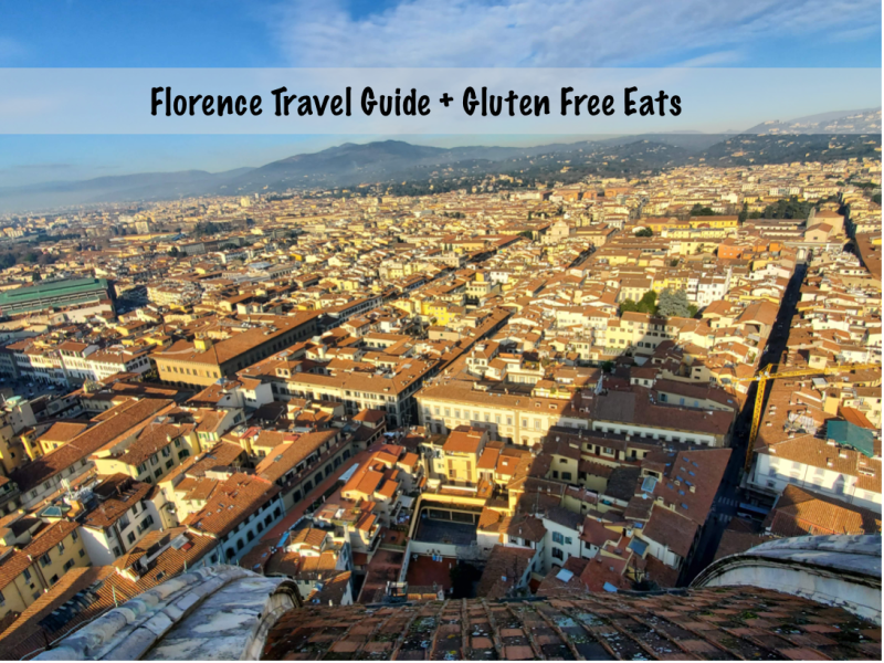 Italy Travel Guide: Gluten Free&nbsp;Florence